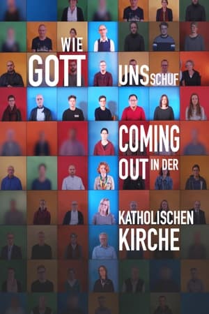 Wie Gott uns schuf - Coming Out in der katholischen Kirche poszter