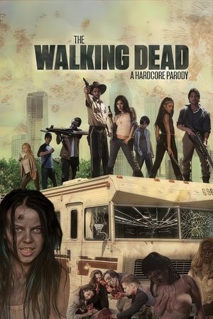 The Walking Dead: A Hardcore Parody