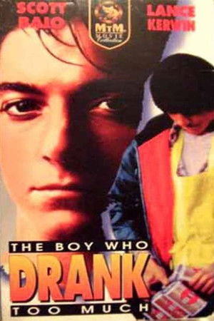 The Boy Who Drank Too Much poszter