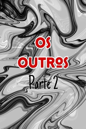 Os Outros - Parte 2