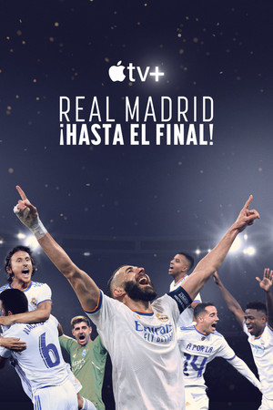 Real Madrid: A végsőkig poszter