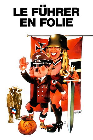 Le Führer en folie poszter