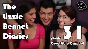 The Lizzie Bennet Diaries Season 1 Ep.31 31. epizód