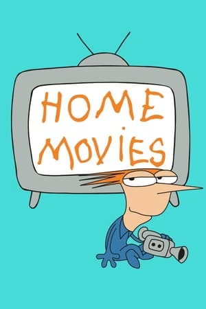 Home Movies poszter