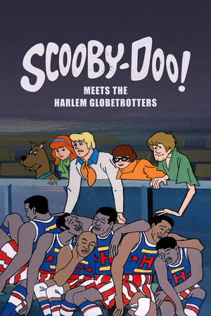 Scooby-Doo! Meets the Harlem Globetrotters poszter