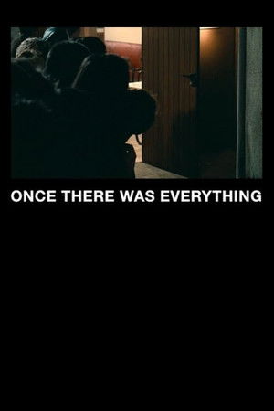 Once There Was Everything poszter