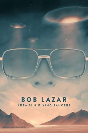 Bob Lazar: Ufók az 51-es körzetben poszter