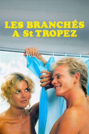 Les Branchés à Saint-Tropez poszter