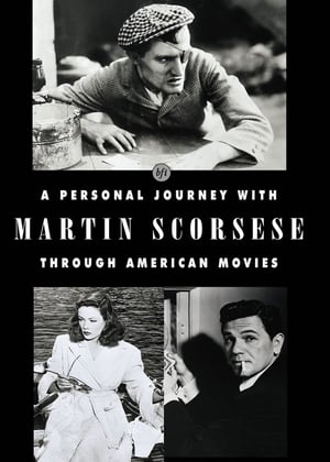 A Personal Journey with Martin Scorsese Through American Movies poszter