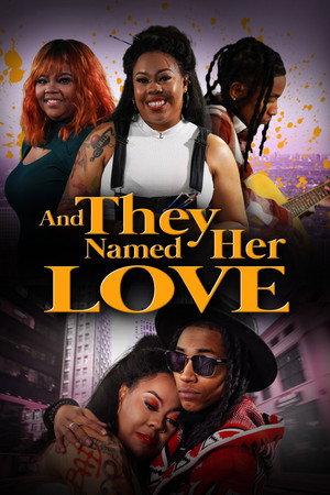 And They Named Her Love poszter