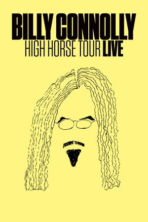 Billy Connolly: High Horse Tour Live poszter