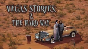 Vegas Stories: 2 the Hard Way háttérkép