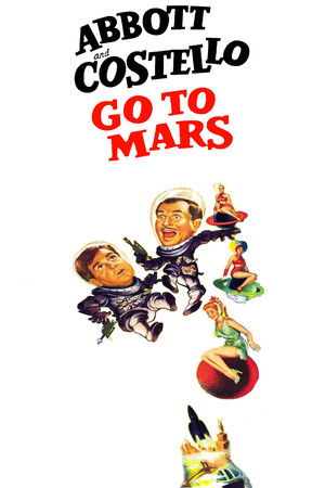 Abbott and Costello Go to Mars poszter