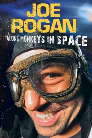 Joe Rogan: Talking Monkeys in Space poszter