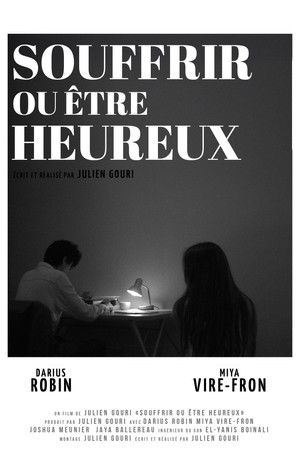 Souffrir ou être heureux poszter