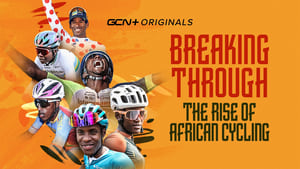 Breaking Through: The Rise of African Cycling háttérkép