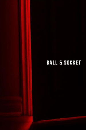 Ball & Socket poszter