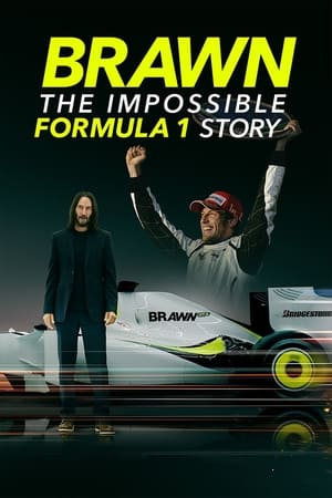 Brawn: A lehetetlen Formula 1 sztori poszter