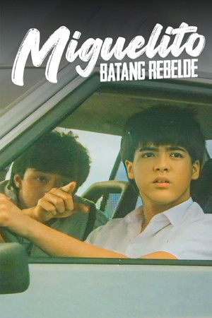 Miguelito: Batang Rebelde poszter