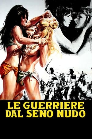 Le guerriere dal seno nudo