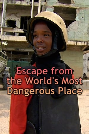 Escape from the World's Most Dangerous Place poszter