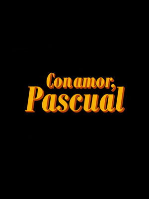 Con amor, Pascual poszter