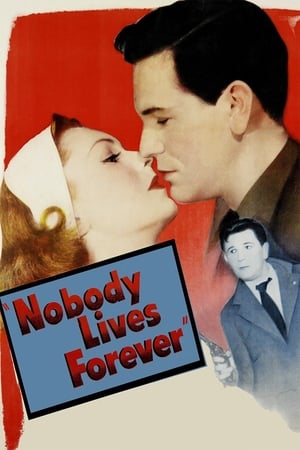 Nobody Lives Forever poszter