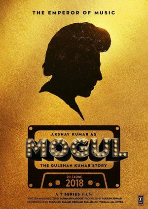 Mogul: The Gulshan Kumar Story poszter