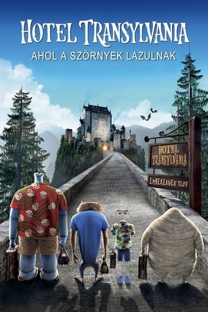 Hotel Transylvania - Ahol a szörnyek lazulnak