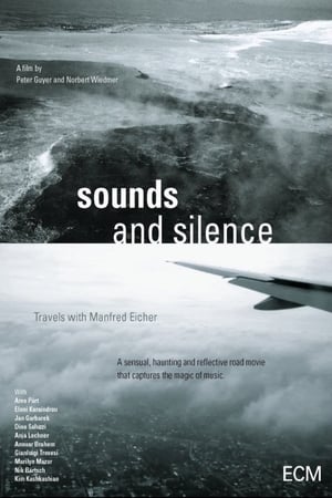 Sounds and Silence - Unterwegs mit Manfred Eicher poszter