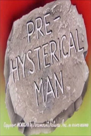 Pre-Hysterical Man poszter