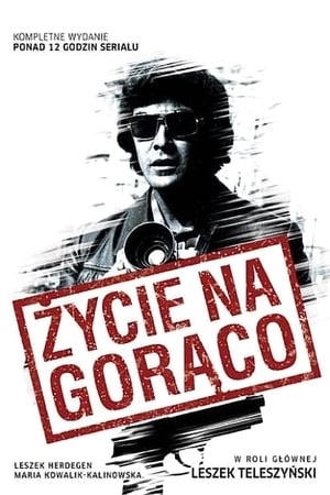 Życie na gorąco poszter