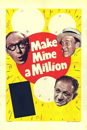 Make Mine a Million poszter