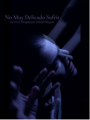 No Muy Delicado Sufrir poszter