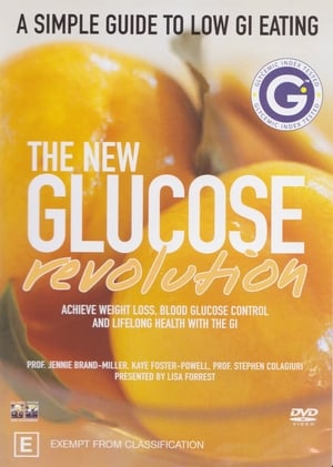 The New Glucose Revolution: A Simple Guide To Low GI poszter