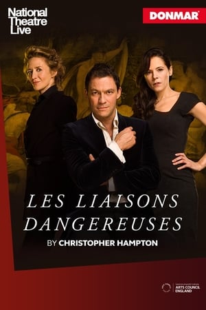 National Theatre Live: Les Liaisons Dangereuses poszter