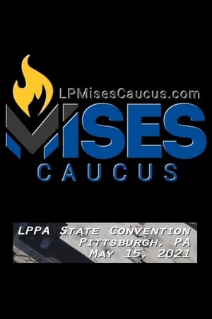 The Fight Has Just Begun - A Mises Caucus Documentary poszter