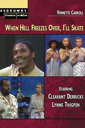 When Hell Freezes Over, I'll Skate poszter