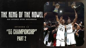 The Ring of the Rowel: San Antonio Spurs Docuseries 1. évad Ep.14 14. epizód