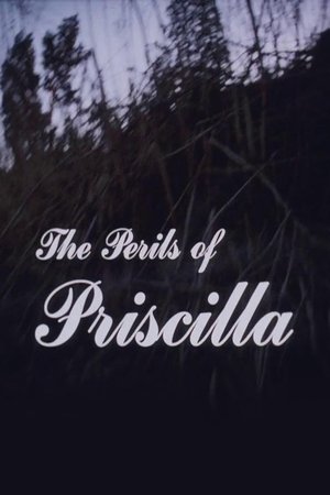 The Perils of Priscilla poszter