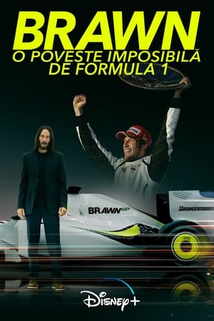 Brawn: A lehetetlen Formula 1 sztori poszter