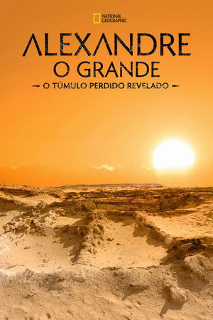 The Lost Tomb of Alexander the Great poszter