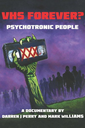 VHS Forever? | Psychotronic People poszter
