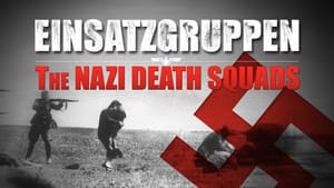 Einsatzgruppen - a náci halálosztagok kép