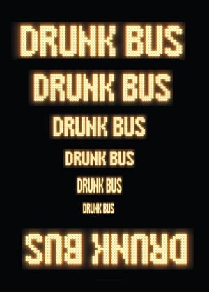 Drunk Bus poszter