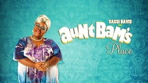 Tyler Perry's Aunt Bam's Place - The Play háttérkép