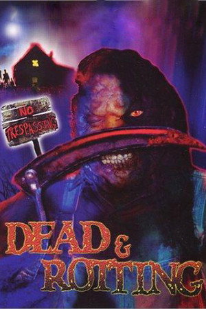 Dead & Rotting poszter