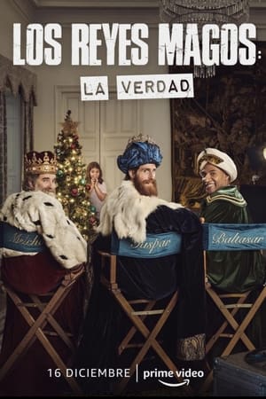 Los Reyes Magos: La verdad poszter