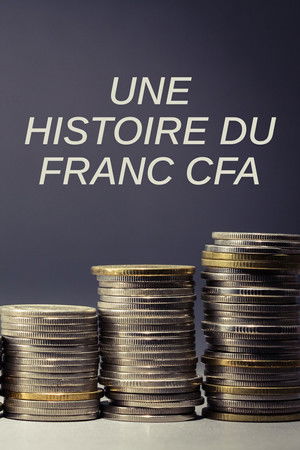 Une histoire du franc CFA poszter