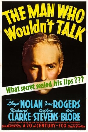 The Man Who Wouldn't Talk poszter
